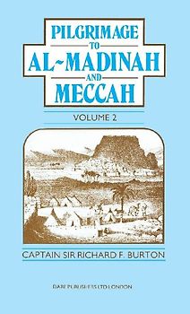 Pilgrimage to Al-Madinah and Meccah Vol. II