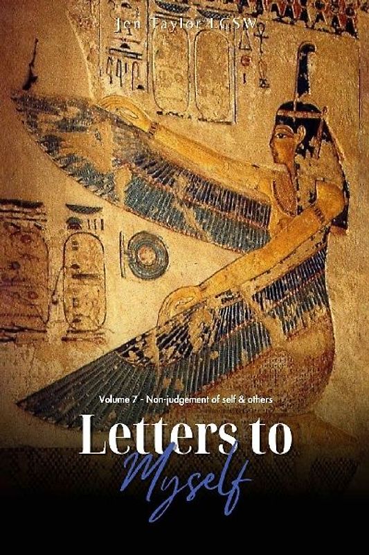 Letters to Myself Volume 7