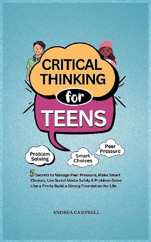 CRITICAL THINKING FOR TEENS