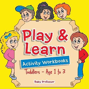 Play & Learn Activity Workbooks | Toddlers - Age 1 to 3