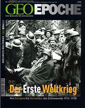 GEO Epoche / GEO Epoche 14/2004 - Der erste Weltkrieg