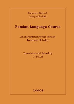 Persian Language Course (Farsi). Complete Edition
