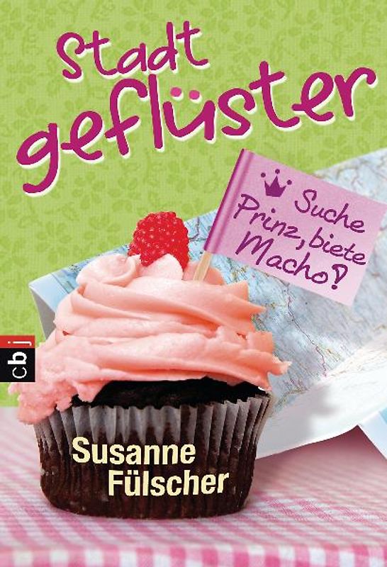 Stadtgeflüster  - Suche Prinz, biete Macho!