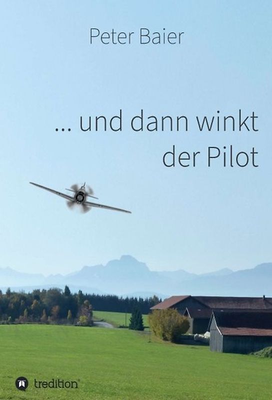 ... und dann winkt der Pilot
