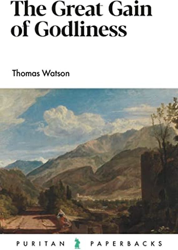 The Great Gain of Godliness