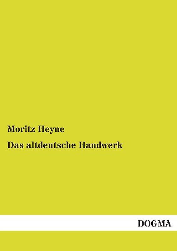 Das altdeutsche Handwerk