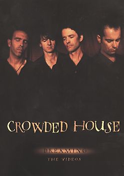 Crowded House - Dreaming