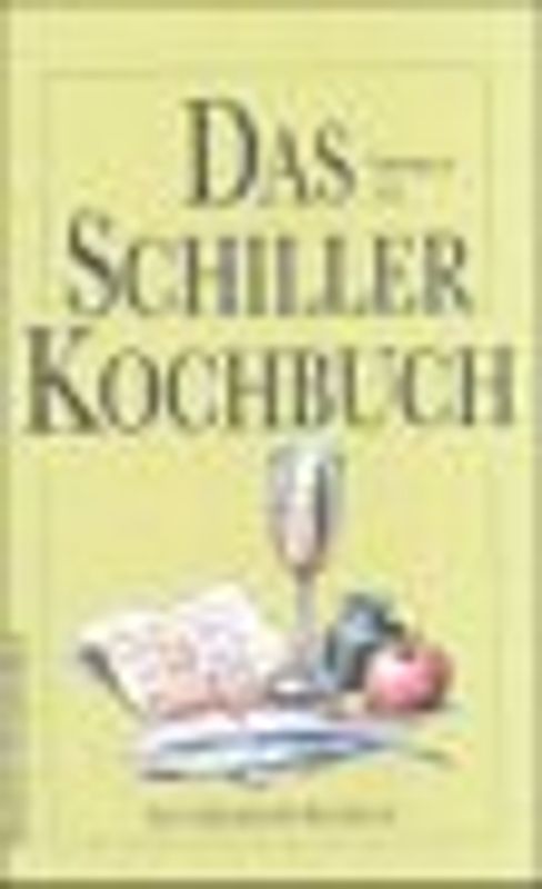 Das Schiller-Kochbuch