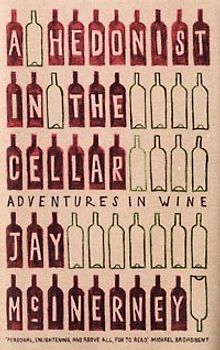 A Hedonist in the Cellar