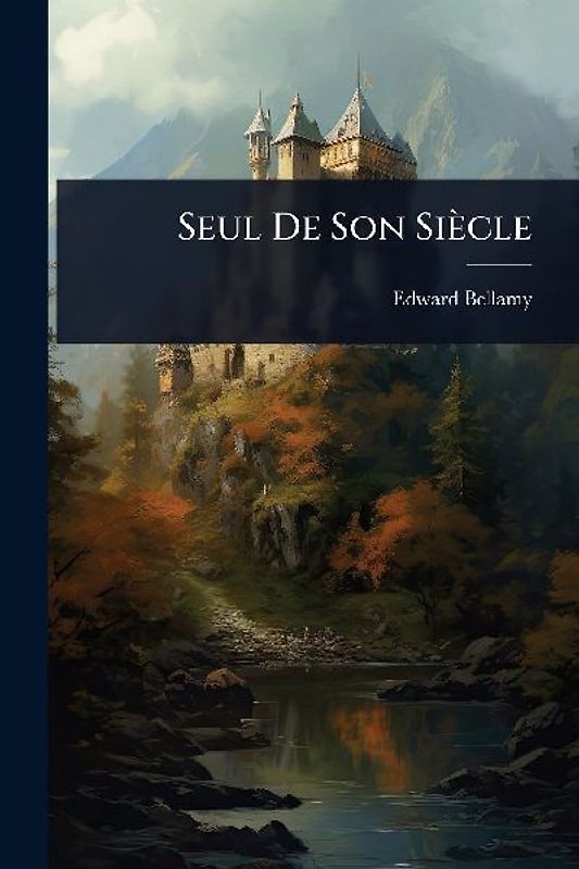 Seul De Son Siècle