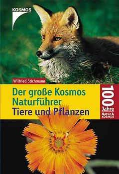 Der große Kosmos Naturführer Tiere und Pflanzen