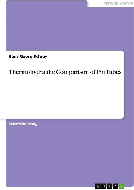 Thermohydraulic Comparison of Fin Tubes