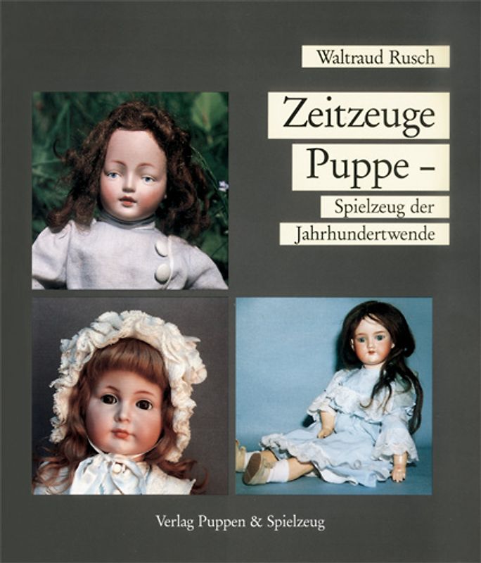 Zeitzeuge Puppe