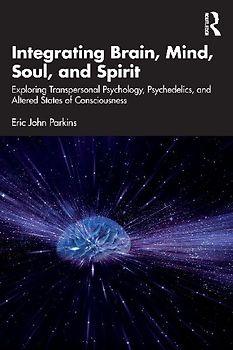 Integrating Brain, Mind, Soul, and Spirit