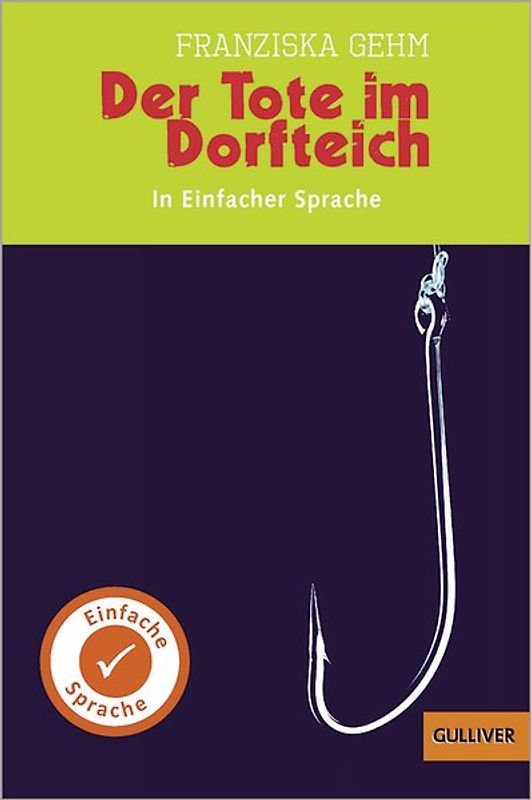 Kurzfassung in Einfacher Sprache. Der Tote im Dorfteich