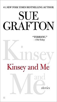 Kinsey and Me: Stories