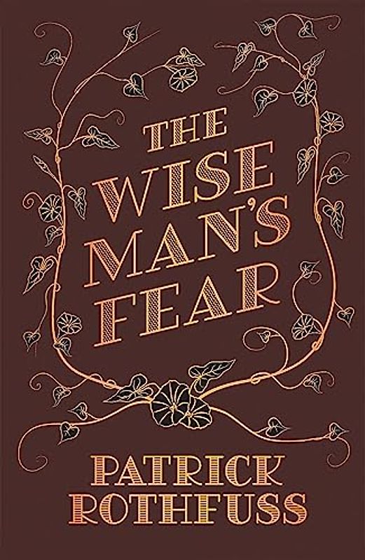 The Wise Man's Fear: The Kingkiller Chronicle: Book 2
