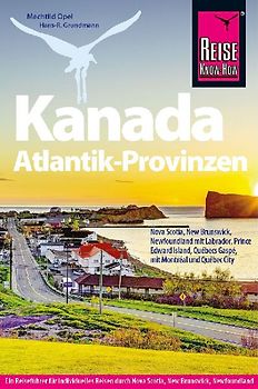 Reise Know-How Reiseführer Kanada Atlantik-Provinzen