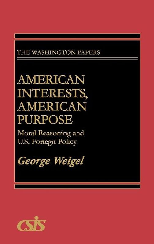 American Interests, American Purpose