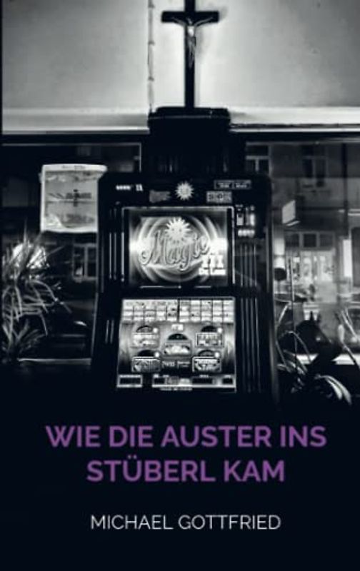 Wie die Auster ins Stüberl kam