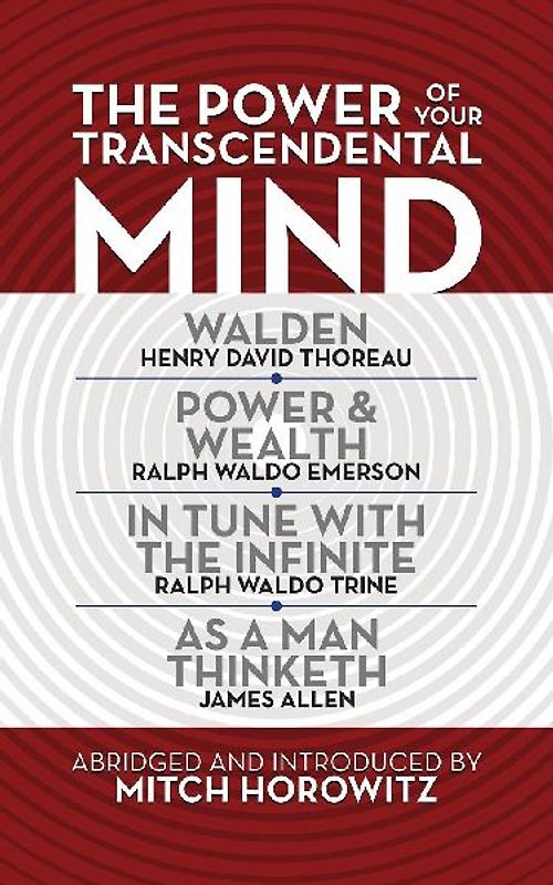 The Power of Your Transcendental Mind (Condensed Classics)