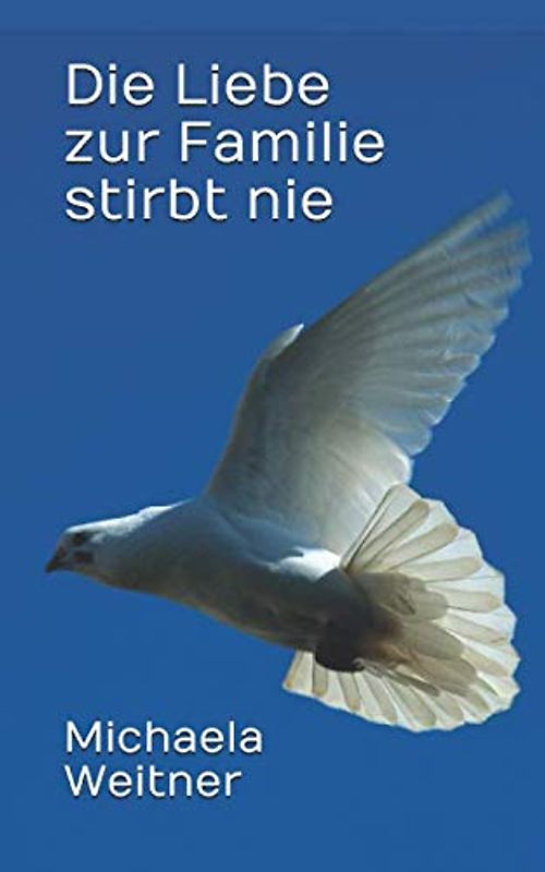 Die Liebe zur Familie stirbt nie