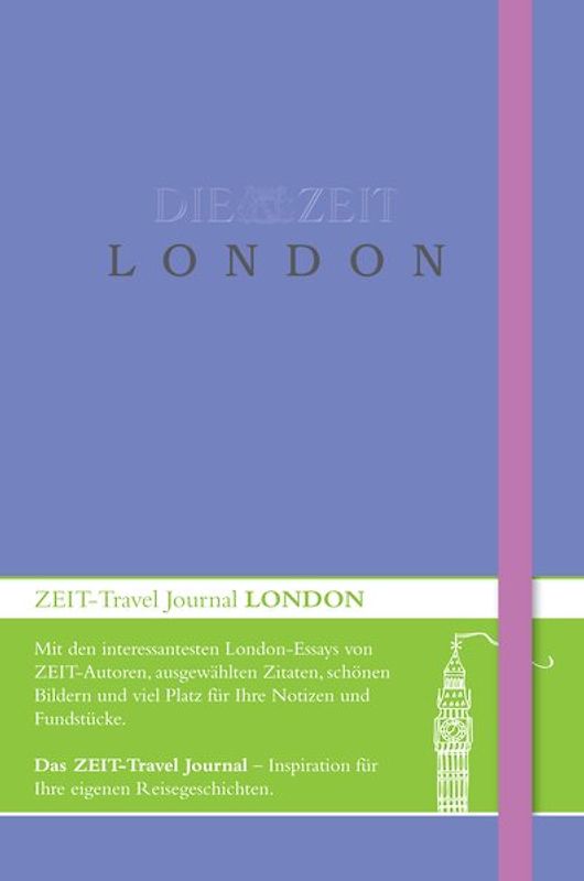DIE ZEIT Travel Journal London