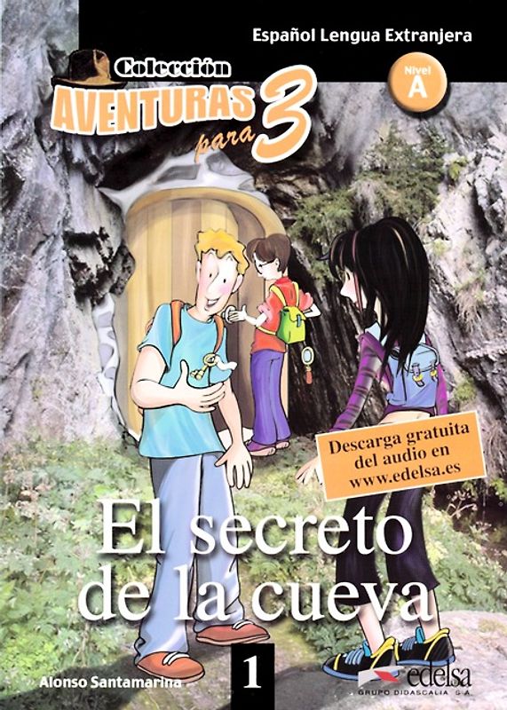 Aventuras para tres / A1 - El secreto de la cueva - Band 1