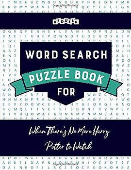 Word Search Puzzle Book for When There's No More Harry Potter to Watch