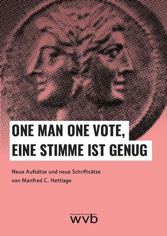 ONE MAN ONE VOTE, EINE STIMME IST GENUG