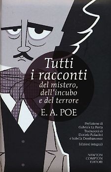Tutti i racconti del mistero, dell'incubo e del terrore