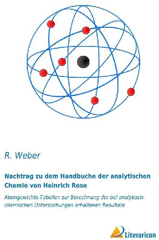 Nachtrag zu dem Handbuche der analytischen Chemie von Heinrich Rose