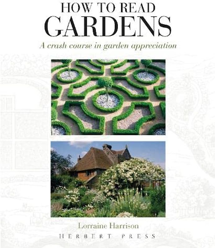How to Read Gardens