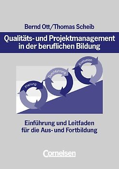 Qualitäts- und Projektmanagement in der beruflichen Bildung