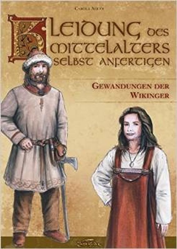 Kleidung des Mittelalters selbst anfertigen – Gewandungen der Wikinger