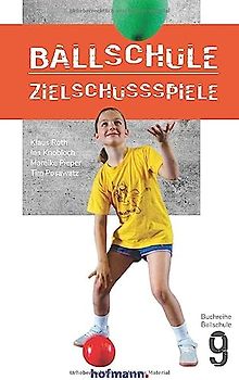 Ballschule Zielschussspiele