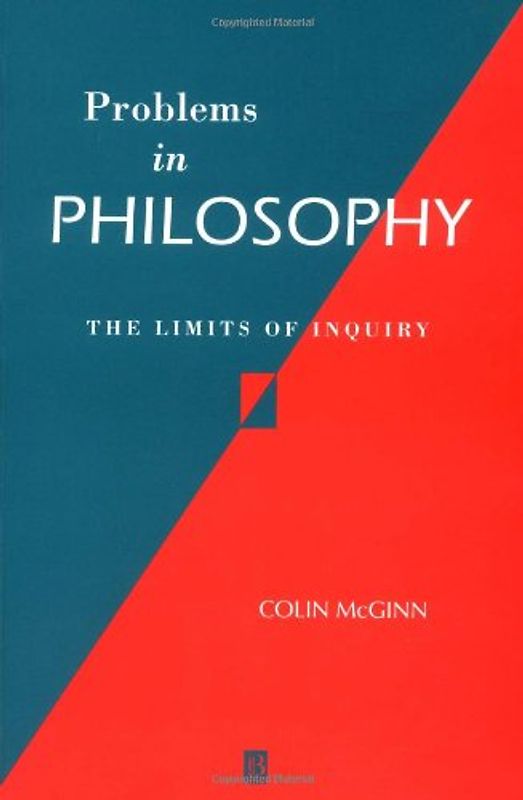 Problems in Philosophy: The Limits of Inquiry: The Limits of Enquiry