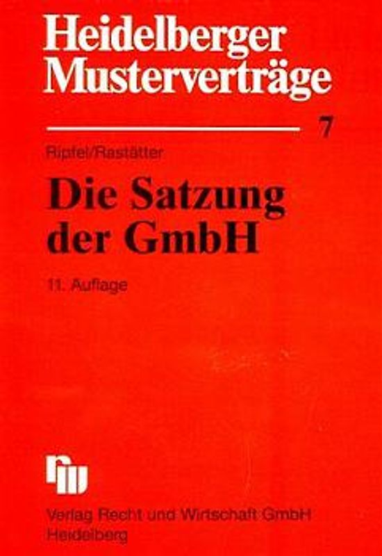 Die Satzung der GmbH