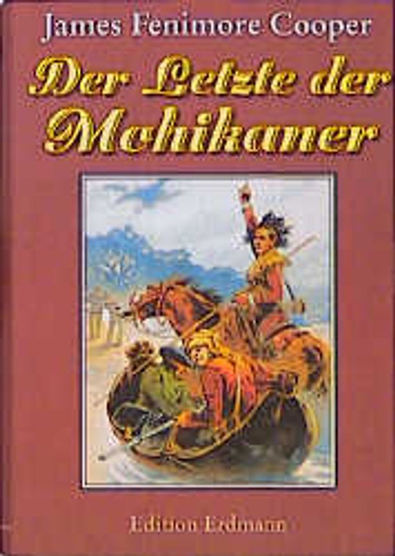 Der Letzte der Mohikaner