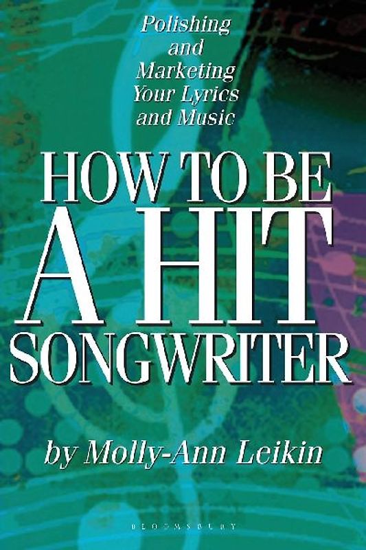 How to Be a Hit Songwriter
