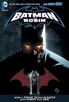 Batman and Robin Vol. 6: The Hunt for Robin (the New 52) - Tomasi, Peter