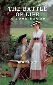 The Battle of Life: A Love Story