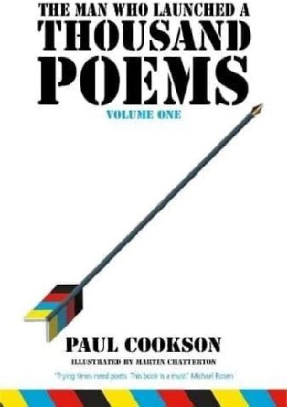 The Man Who Launched a Thousand Poems, Volume One