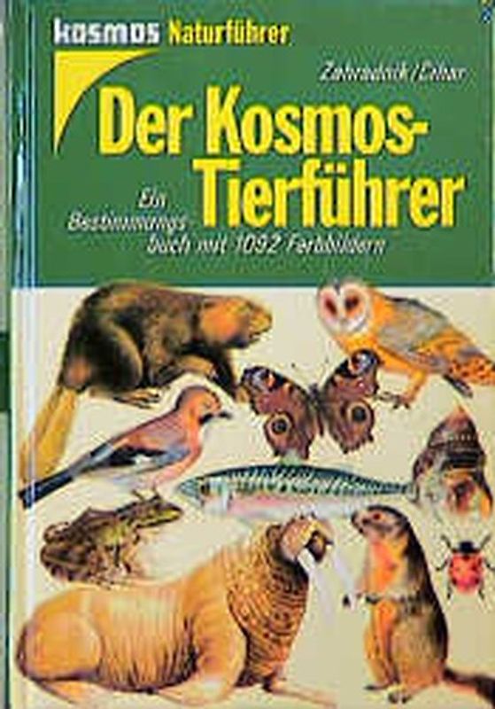 Der Kosmos-Tierführer. Ein Bestimmungsbuch