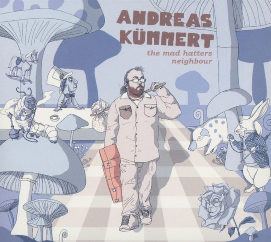 Kümmert,Andreas - The Mad Hatters Neighbour