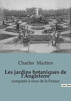 Les jardins botaniques de l'Angleterre