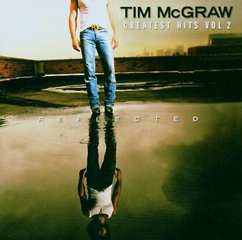 Tim Mcgraw - Reflected-Greatest Hits Vol.2