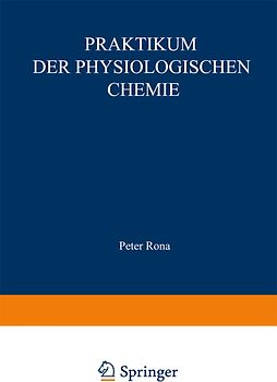 Praktikum der physiologischen Chemie