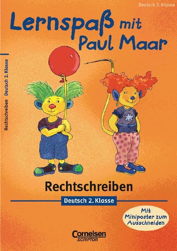 Lernspaß mit Paul Maar - Deutsch / 2. Schuljahr - Rechtschreiben. Übungsheft. Mit Lösungsteil