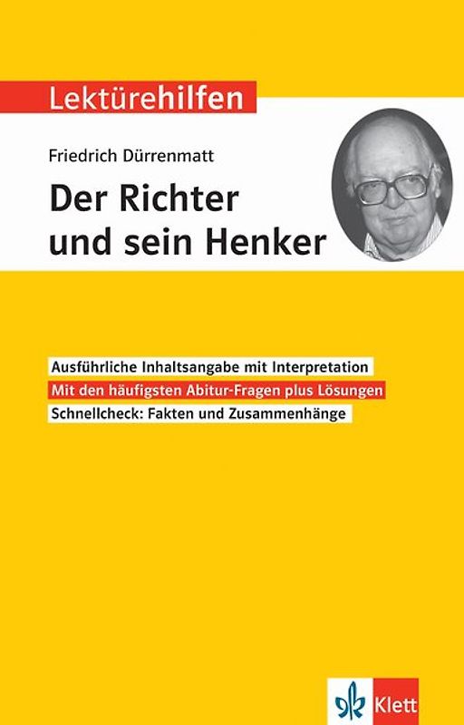 Klett Lektürehilfen Friedrich Dürrenmatt, Der Richter und sein Henker